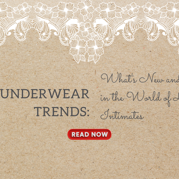 Lace Underwear Trends: What's New and Exciting in the World of Lace Intimates