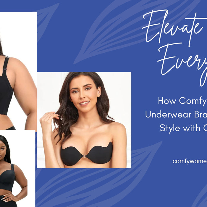 Elevate Your Everyday: How Comfy Women Underwear Bras Combine Style with Comfort